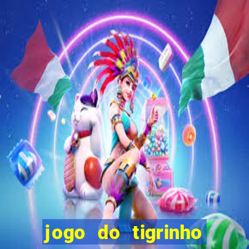 jogo do tigrinho com deposito de 5 reais